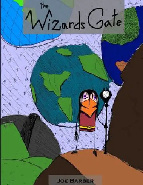 The Wizards Gate by Joe Barber