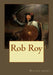 Rob Roy by Gouveia, Andrea