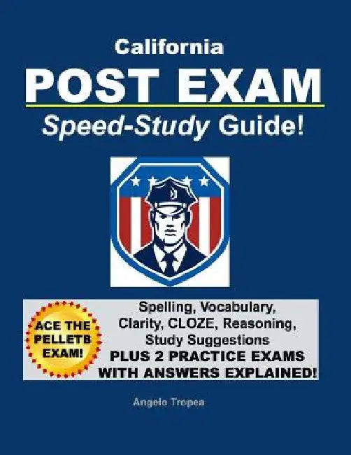 California Post Exam Speed-Study Guide by Angelo Tropea