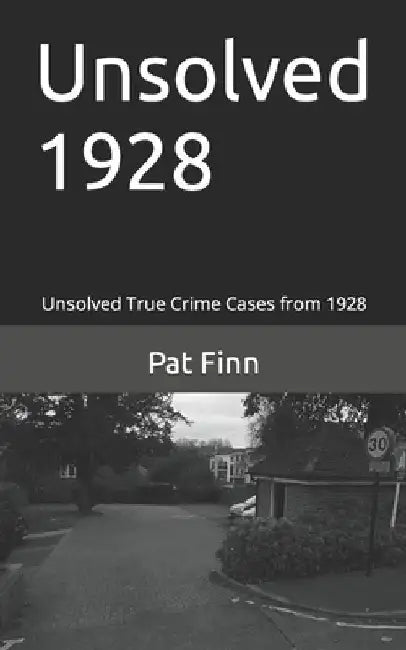 Unsolved 1928 by Pat Finn