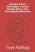 Double Entry Principles versus Single Entry and Incomplete Records by Toye Adelaja