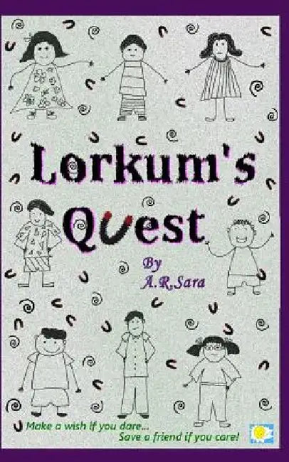 Lorkum's Quest by A. R. Sara