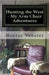 Hunting the West - My Arm Chair Adventures by Mortus Venator