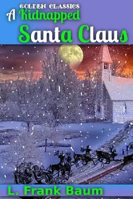 A Kidnapped Santa Claus by Success Oceo