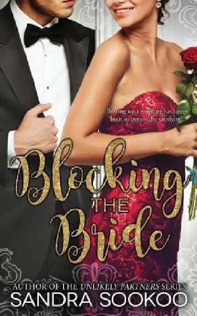 Blocking the Bride by Sandra Sookoo