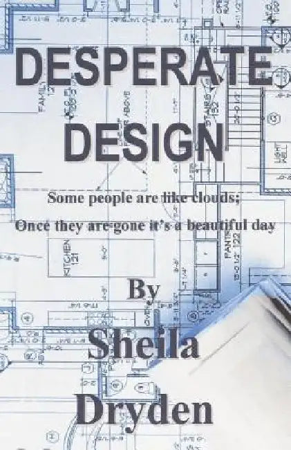 Desperate Design by Sheila Dryden