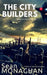 The City Builders by Sean Monaghan