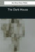 The Dark House by Ida Alexa Ross Wylie