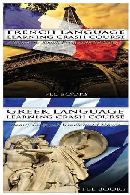 French Language Learning Crash Course + Greek Language Learning Crash Course by Fll Books