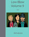 Low Blow Volume 9 by Aaron D. Poliwoda
