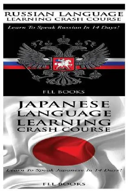 Russian Language Learning Crash Course + Japanese Language Learning Crash Course by Fll Books