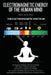Electromagnetic Energy of the Human Mind: Physics of the Mind by Phd Tushar K. Chowdhury MS