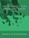 Financial Tech: Banking Tech by Normand Kotheimer