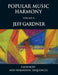 Popular Music Harmony Vol. 2 - Cadences and Harmonic Sequences by Jeff Gardner
