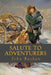 Salute to Adventurers by Ravell