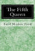 The Fifth Queen by Ford Madox Ford
