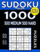 Sudoku Book 1,000 Puzzles, 500 Medium and 500 Hard: Sudoku Puzzle Book with Two Levels of Difficulty to Improve Your Game by Sudpku Book