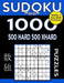Sudoku Book 1,000 Puzzles, 500 Hard and 500 Extra Hard: Sudoku Puzzle Book with Two Levels of Difficulty to Improve Your Game by Sudoku Book