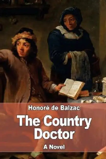 The Country Doctor by Ellen Marriage