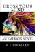 Cross Your Mind by K. L. Finalley