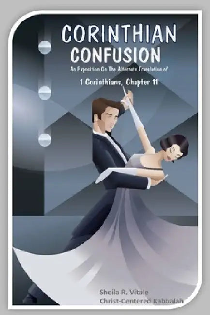 Corinthian Confusion by Sheila R. Vitale