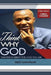 Think Why God: Take Responsibility For Who You Are by Felix Olatunji Kawawa