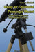 Getting Started: Using an Equatorial Telescope Mount: Everything you need to know for astrophotography or visual use by Allan Hall