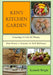 Ken's Kitchen Garden: Creating a Life of Plenty: One Home's Journey to Self Reliance by Kenneth Wright