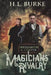 Spellsmith & Carver: Magicians' Rivalry by H. L. Burke