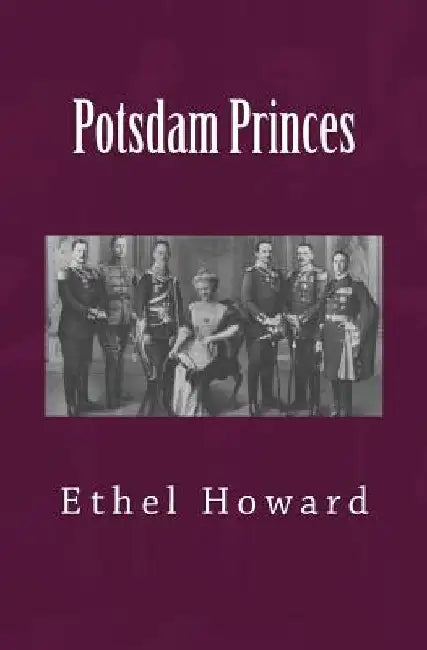 Potsdam Princes by John Van Der Kiste