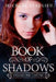 Book of Shadows: Volume One: Casting by Michael Beaulieu