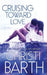 Cruising Toward Love by Christi Barth