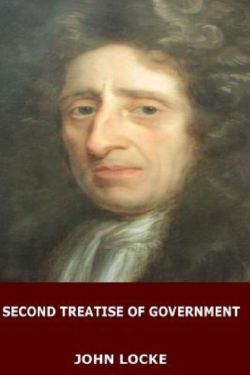 Second Treatise of Government by John Locke