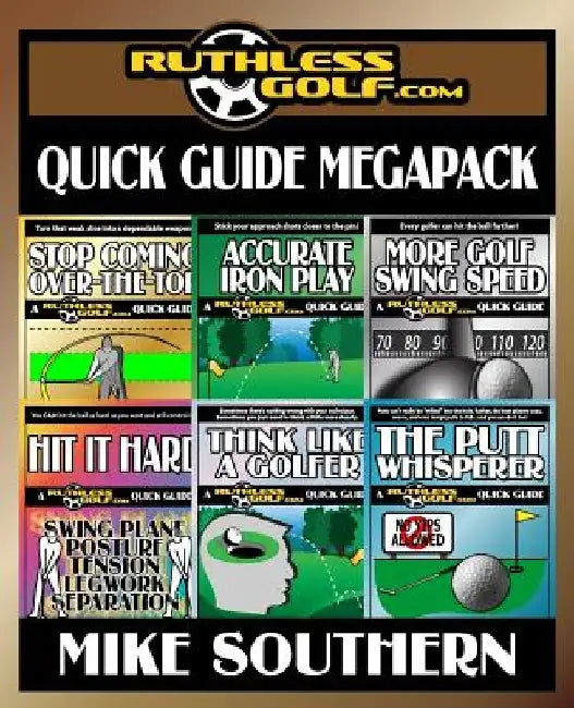 The RuthlessGolf.com MEGAPACK by Mike Southern