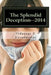 The Splendid Deception--2014: The True Pathetic Crime Story of a Nubile Teenage Damsel in Distress by Vidanage P. Karunaratne