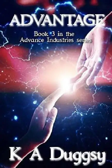 Advantage (Advance Industries #3) by Danni (Ellie) Williams