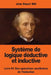 Système de logique déductive et inductive: Livre IV: Des opérations auxilliaires de l'induction by Mill, John Stuart