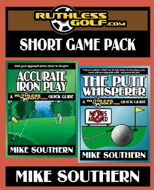 The RuthlessGolf.com Short Game Pack by Mike Southern
