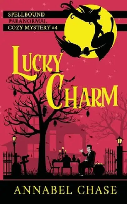 Lucky Charm by Annabel Chase