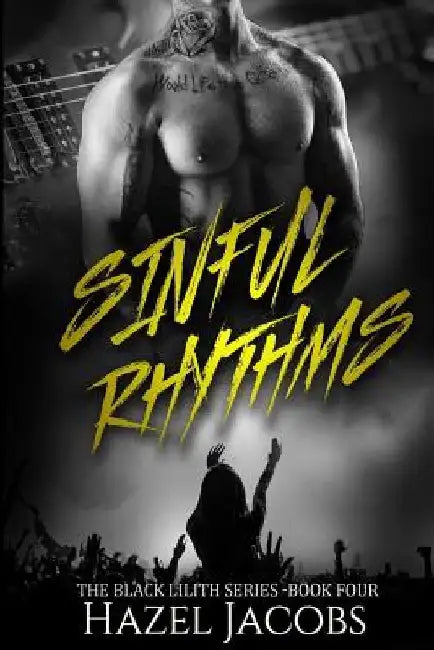 Sinful Rhythms by Hazel Jacobs
