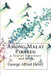 Among Malay Pirates: a Tale of Adventure and Peril George Alfred Henty by Paula Benitez