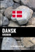 Dansk ordbok: En ämnesbaserad metod by Languages, Pinhok