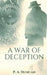 A War of Deception by P. a. Duncan