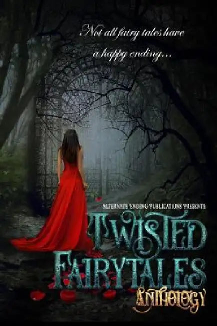 Twisted Fairy Tales Anthology by Emily Lorenzen