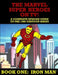 The Marvel Super Heroes On TV! Book One: IRON MAN: A Complete Episode Guide To The 1966 Grantray-Lawrence Cartoon Series by J. Ballmann