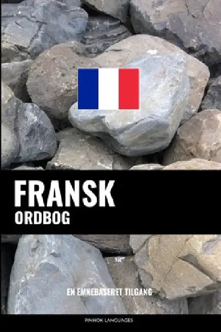Fransk ordbog: En emnebaseret tilgang by Languages, Pinhok