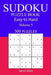 300 Easy to Hard Sudoku Puzzle Book by James Watts