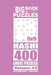 The Big Book of Logic Puzzles - Hashi 400 Logic (Volume 44) by Mykola Krylov