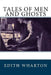 Tales of Men and Ghosts by Edith Wharton