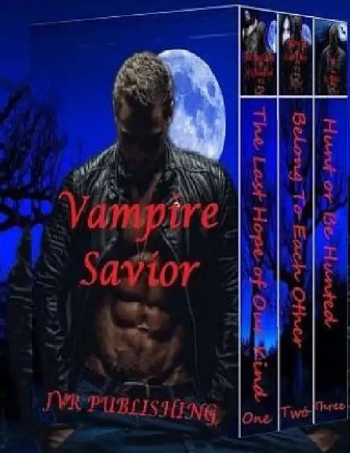 Vampire Savior: Vampire Paranormal Romance Action Adventure by Jvr Publishing